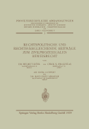 Rechtspolitische Und Rechtsvergleichende Beitrge Zum Zivilprozessualen Beweisrecht