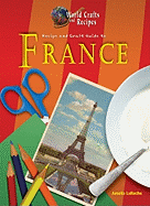 Recipe and Craft Guide to France
