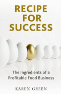 Recipe for Success: The ingredients of a profitable food business
