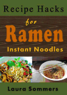 Recipe Hacks for Ramen Instant Noodles