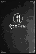 Recipe Journal: Blank Cookbook to Write in - Paperback