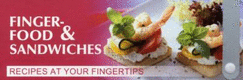 Recipes at Your Fingertips: Fingerfood & Sandwiches