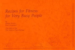 Recipes for Fitness for Very Busy People