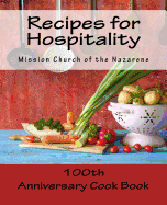 Recipes for Hospitality: A Century of Mission Church Cooking