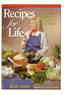 Recipes for Life: A Cookbook for the Heart