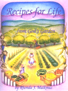 Recipes for Life from God's Garden