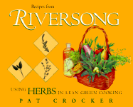 Recipes from Riversong: Using Herbs in Lean Green Cooking