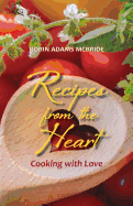 Recipes from the Heart: Cooking with Love