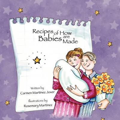 Recipes of How Babies are Made - Martinez-Jover, Carmen