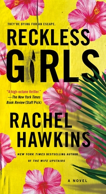 Reckless Girls - Hawkins, Rachel
