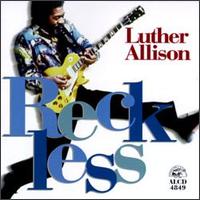 Reckless - Luther Allison