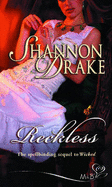 Reckless - Drake, Shannon