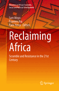 Reclaiming Africa: Scramble and Resistance in the 21st Century