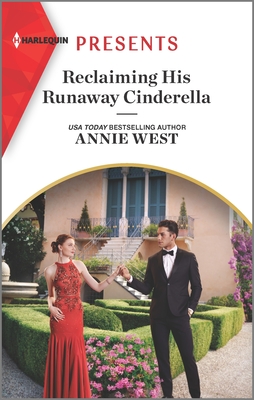 Reclaiming His Runaway Cinderella - West, Annie