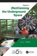 Reclaiming The Underground Space - Volume 1: Proceedings of the ITA World Tunneling Congress, Amsterdam 2003.