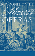 Recognition in Mozart's Operas