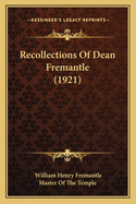 Recollections Of Dean Fremantle (1921)