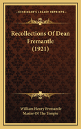 Recollections of Dean Fremantle (1921)