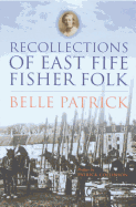Recollections of East Fife Fisher-folk