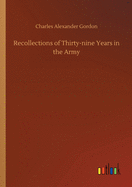 Recollections of Thirty-nine Years in the Army