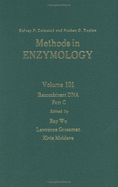 Recombinant DNA, Part C: Volume 101: Recombitant DNA Part C - Colowick, Sidney P (Editor), and Kaplan, Nathan O (Editor), and Colowick, Nathan P