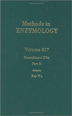 Recombinant DNA, Part H: Volume 217: Recombinant DNA Part H - Colowick, and Wu, Ray (Editor), and Simon, Melvin I (Editor)