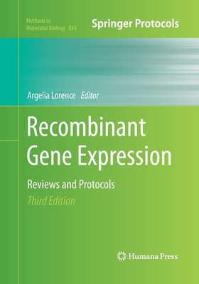 Recombinant Gene Expression - Lorence, Argelia (Editor)
