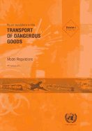 Recommendations on the Transport of Dangerous Goods: Model Regulations