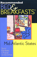 Recommended Bed & Breakfasts Mid-Atlantic Region, 2nd