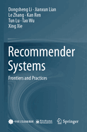 Recommender Systems: Frontiers and Practices