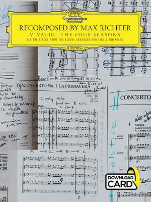 Recomposed By Max Richter - Vivaldi: Four Seasons - Vivaldi, Antonio (Composer), and Richter, Max (Creator)