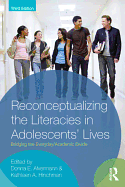 Reconceptualizing the Literacies in Adolescents' Lives: Bridging the Everyday/Academic Divide