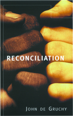 Reconciliation - de Gruchy, John W (Editor)