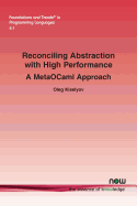 Reconciling Abstraction with High Performance: A Metaocaml Approach