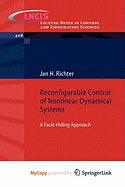 Reconfigurable Control of Nonlinear Dynamical Systems - Richter, Jan H