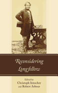 Reconsidering Longfellow