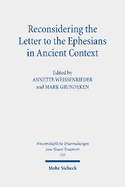 Reconsidering the Letter to the Ephesians in Ancient Context