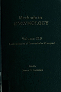Reconstitution of Intracellular Transport: Volume 120: Reconstitution of Intracellular Transport - Colowick, and Abelson, John Ed, and Simon, Melvin I (Editor)
