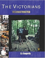 Reconstructed: The Victorians