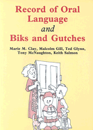 Record of Oral Language and Biks and Gutches - Clay, Marie