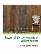 Record of the Descendants of William Sumner