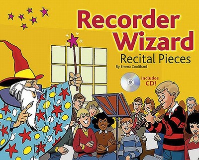 Recorder Wizard: Recital Pieces, Pupil's Book - Coulthard, Emma