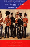 Records and Badges of Every Regiment and Corps in the British Army