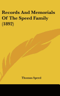 Records And Memorials Of The Speed Family (1892)