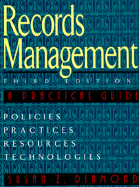 Records Management: A Practical Approach