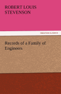 Records of a Family of Engineers