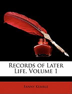 Records of Later Life, Volume 1