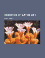 Records of Later Life (Volume 1)