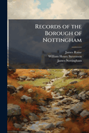 Records of the Borough of Nottingham