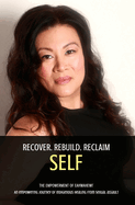 Recover. Rebuild. Reclaim Self.: The Empowerment of Eahwahewi'